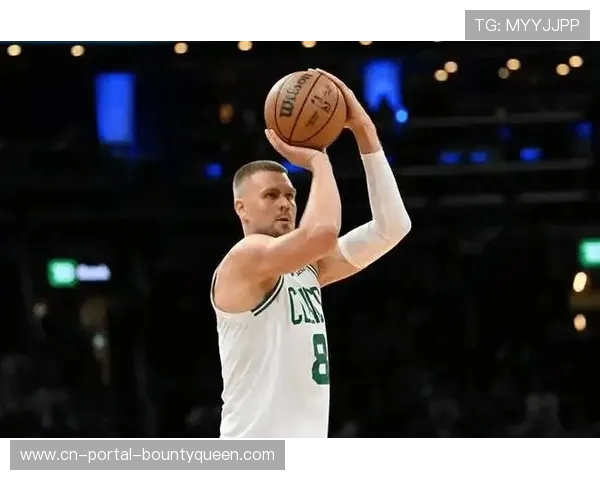 库里伤愈复出勇士迎战凯尔特人，波尔津吉斯同步回归